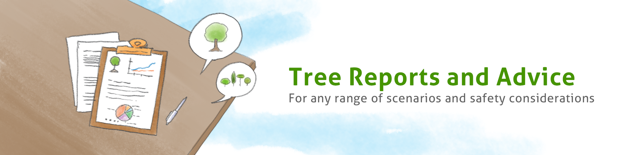 Tree Reports and Advice